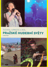 Pražské hudební světy