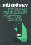 Příspěvky k dějinám vzdělanosti v Českých zemích 1/1998