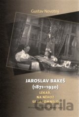 Jaroslav Bakeš (1871-1930)