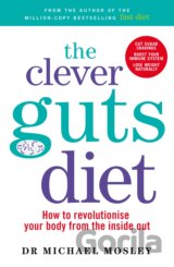 The Clever Guts Diet