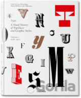Type. A Visual History of Typefaces and Graphic Styles, Vol. 1