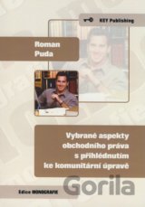 Vybrané aspekty obchodního práva s přihlédnutím ke komunitární úpravě