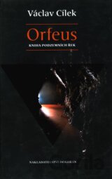 Orfeus: Kniha podzemních řek