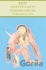 Legendy a mýty starého Grécka – Starogrécky epos