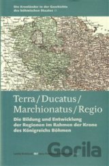 Terra – Ducatus – Marchionatus – Regio