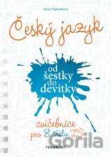 Český jazyk od šestky do devítky (cvičebnice pro 8. třídu ZŠ)