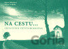 Na cestu...