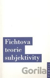 Fichtova teorie subjektivity