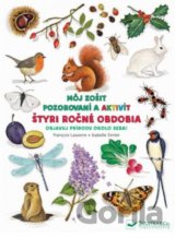 Môj zošit pozorovania a aktivít: Štyri ročné obdobia