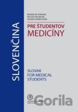 Slovenčina pre študentov medicíny / Slovak for medical students
