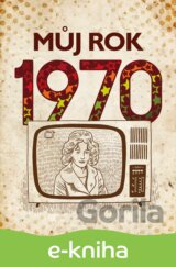 Můj rok 1970