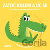Zatoč kolem a uč se: Barvy