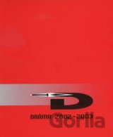 Dráma 2002-2003