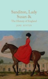 Sanditon, Lady Susan, & The History of England