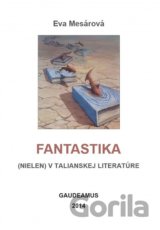 Fantastika (nielen) v talianskej literatúre