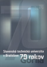 STU v Bratislave 70 rokov