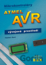 Mikrokontroléry Atmel AVR - vývojové prostředí