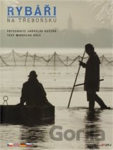 Rybáři na Třeboňsku