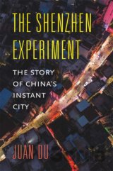 The Shenzhen Experiment