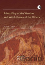 Priest-King of the Warriors and Witch-Queen of the Others