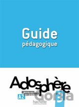 Adosphere: Guide Pedagogique 3