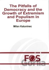 The Pitfalls of Democracy and the Growth of Extremism and Populism in Europe