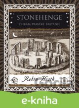 Stonehenge Chrám pravěké Británie