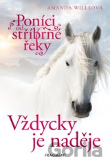 Poníci od stříbrné řeky: Vždycky je naděje