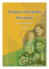 Čítanka slovenskej literatúry pre stredoškolákov, 1. časť