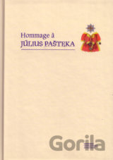 Hommage à Július Pašteka