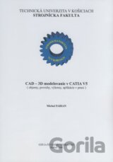 CAD - 3D modelovanie v CATIA V5