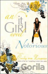 Notorious: An it Girl Novel