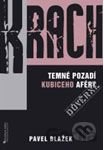 Krach: Temné pozadí Kubiceho aféry