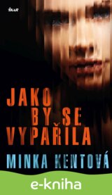 Jako by se vypařila