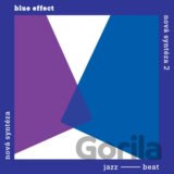 Blue Effect: Nová Syntéza