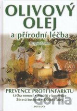 Olivový olej a přírodní léčba