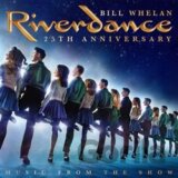 Bill Whelan: Riverdance 25th Anniversary