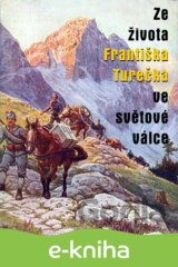 Ze života Františka Turečka ve světové válce