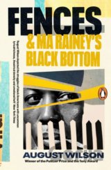 Fences & Ma Rainey's Black Bottom