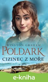 Poldark: Cizinec z moře