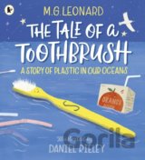 The Tale of a Toothbrush: