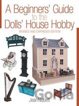 A Beginners' Guide to the Dolls' House Hobby