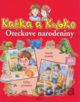 Katka a Kubko - Oteckove narodeniny