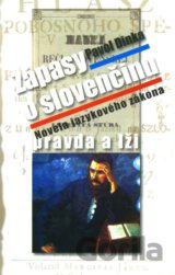 Zápasy o slovenčinu: pravda a lži
