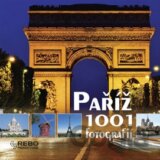 Paříž - 1001 fotografií