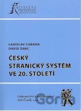 Český stranický systém ve 20.století