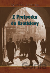 Z Prešporka do Bratislavy