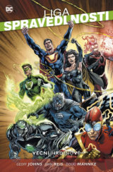 Liga spravedlnosti 5: Věční hrdinové