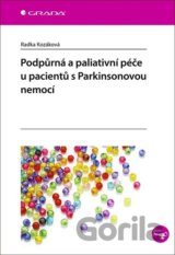 Podpůrná a paliativní péče u pacientů s Parkinsonovou nemocí