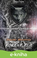 Denníky Maveliornu: Korene zla